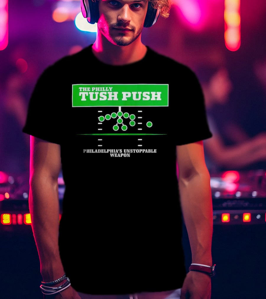 The Philly Tush Push Philadelphia's Unstoppable Weapon Football Strategy Diagram T-Shirt