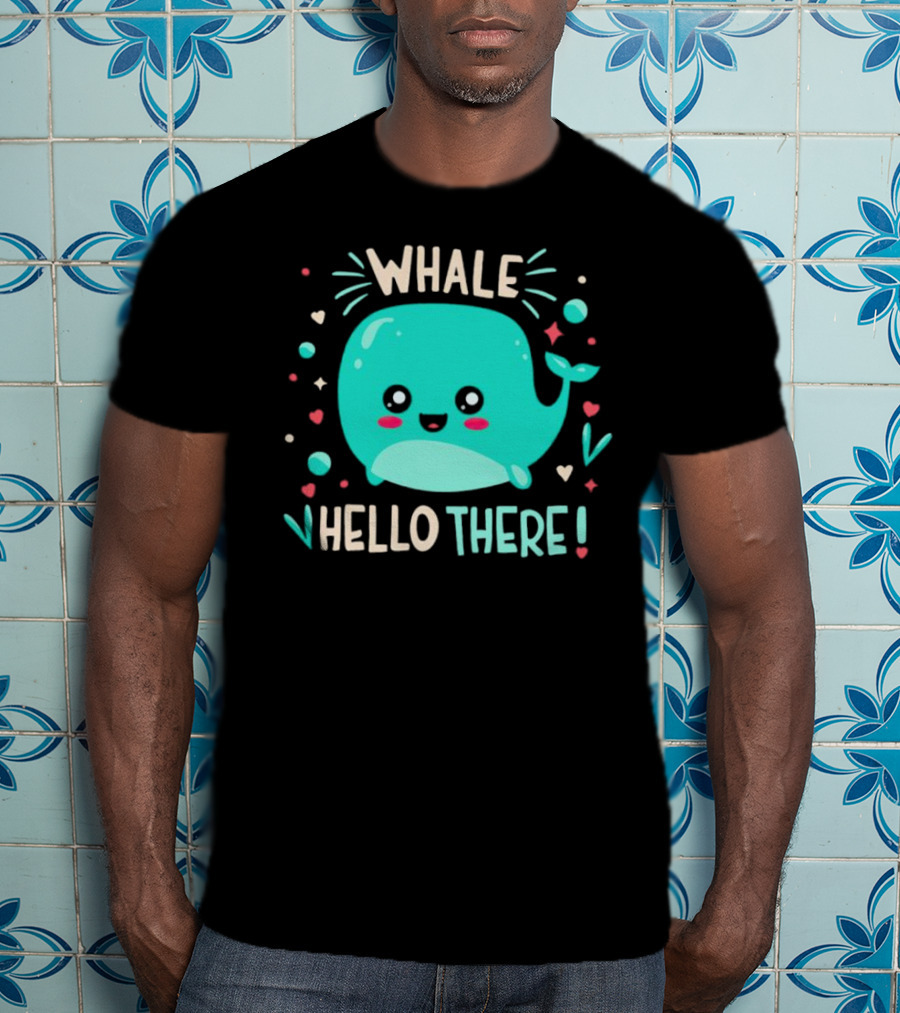Whale Hello There Cute Cartoon Aqua Whale Design With Hearts And Stars T-Shirt