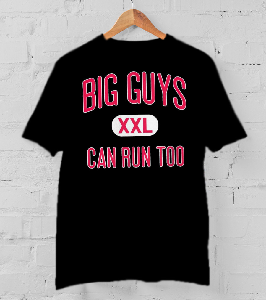 Big Guys Can Run Too XXL T-Shirt