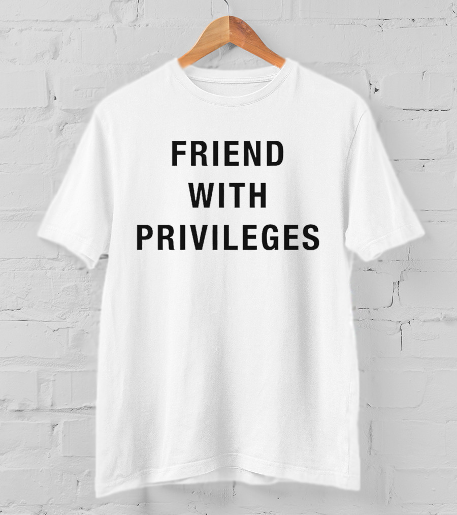 Jay Manuel Friend With Privileges T-Shirt