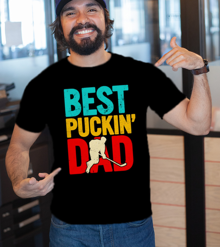 BEST PUCKIN’ DAD Hockey Player T-Shirt