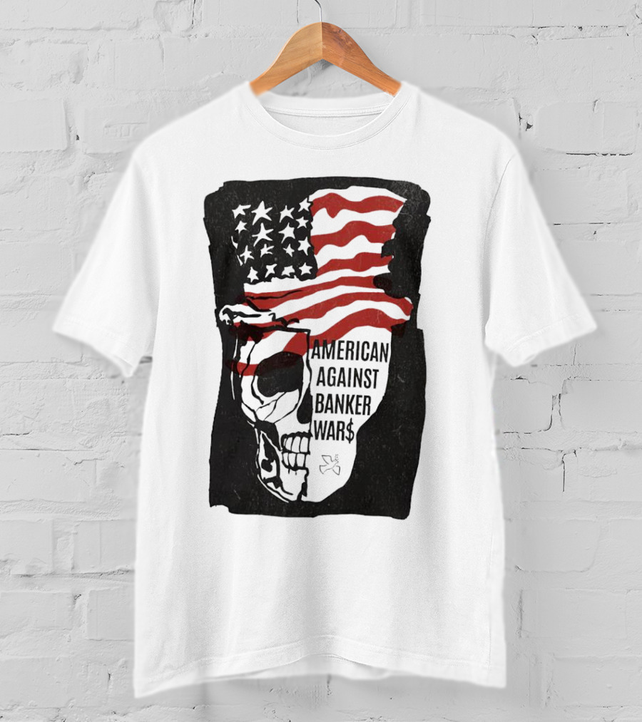 American Against Banker Wars Uncle Sam Skull #WWIII T-Shirt