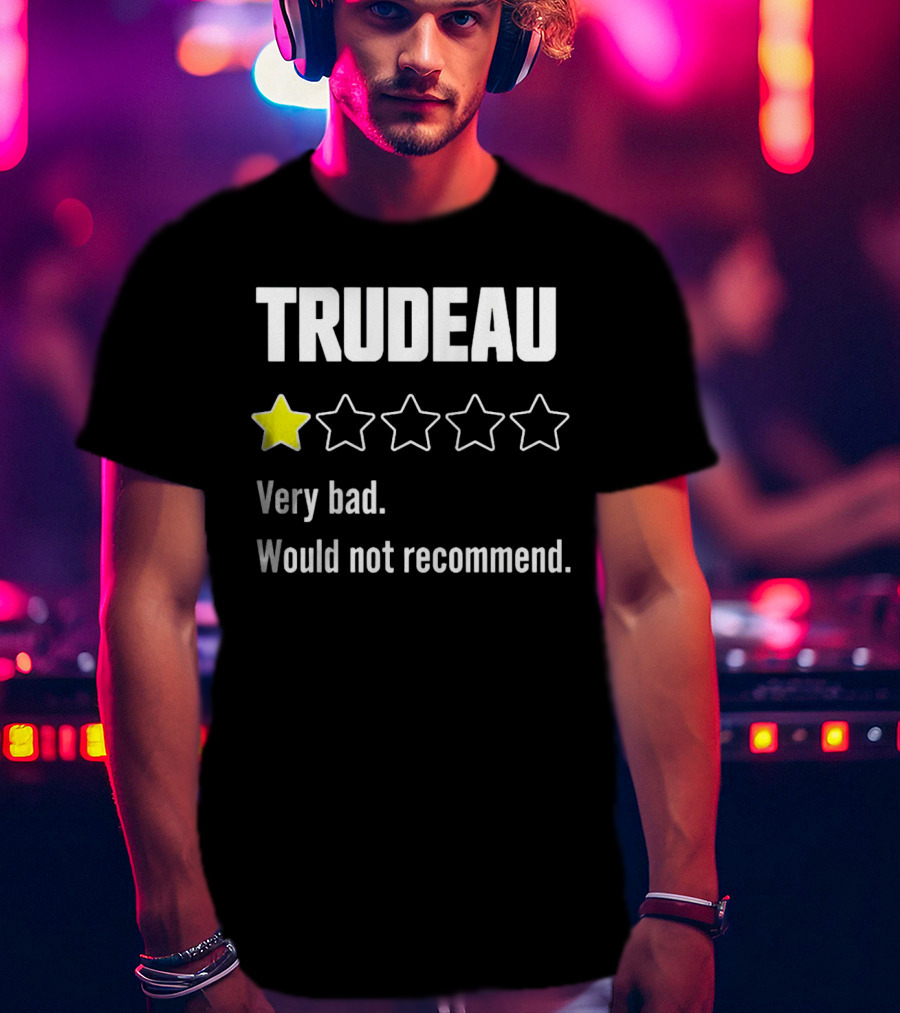 TRUDEAU One Star Very Bad Would Not Recommend Rating Review T-Shirt