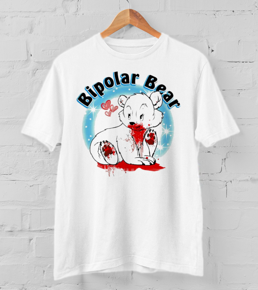 Bipolar Bear Bloodstained Cute Cartoon With Hearts And Stars T-Shirt