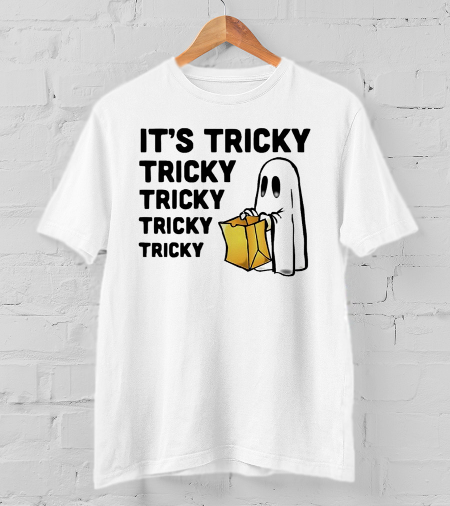 It's Tricky Tricky Tricky Tricky Tricky Halloween Ghost With Candy Bag T-Shirt