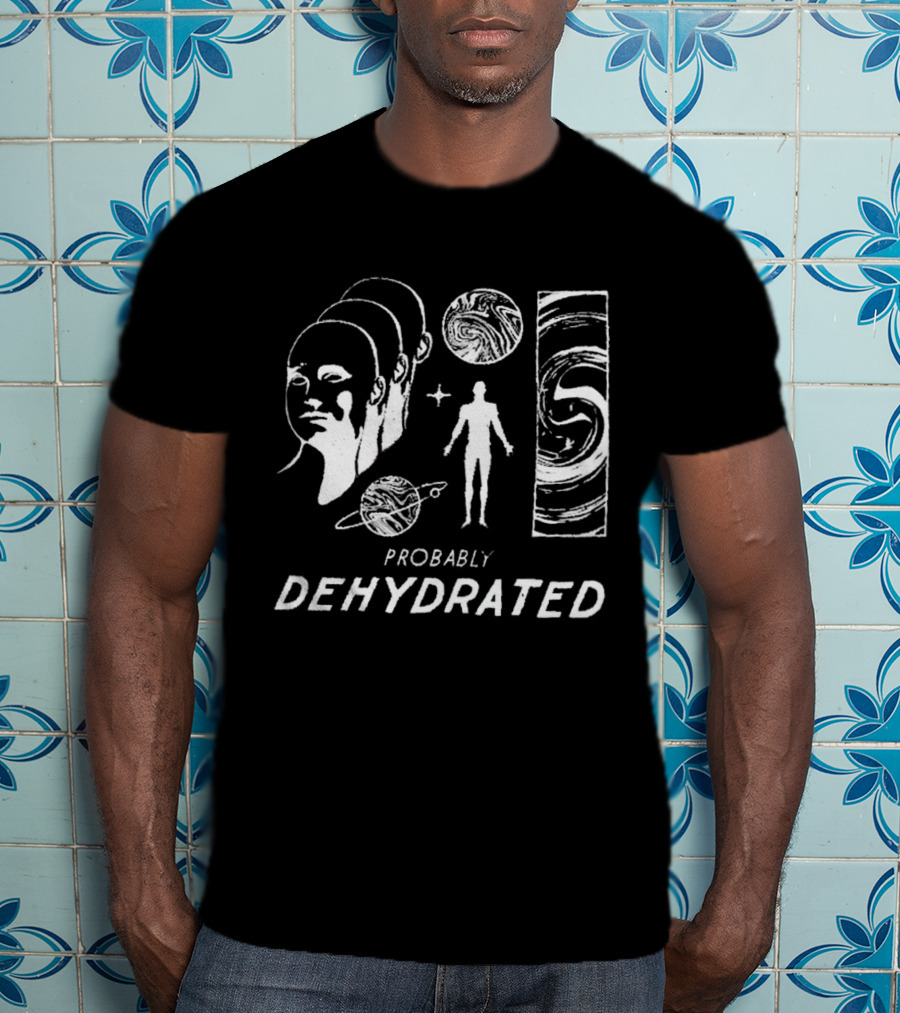 Probably Dehydrated Cosmic Swirl And Human T-Shirt