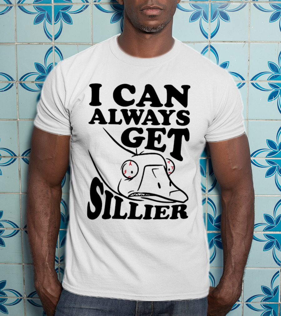 I Can Always Get Sillier Silly Frog With Red Eyes T-Shirt