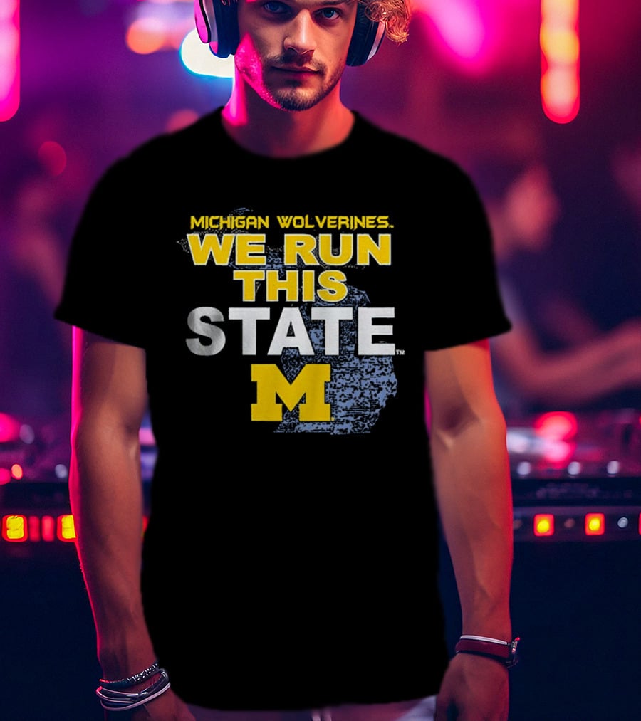 Michigan Wolverines We Run This State M Logo Michigan Map T-Shirt