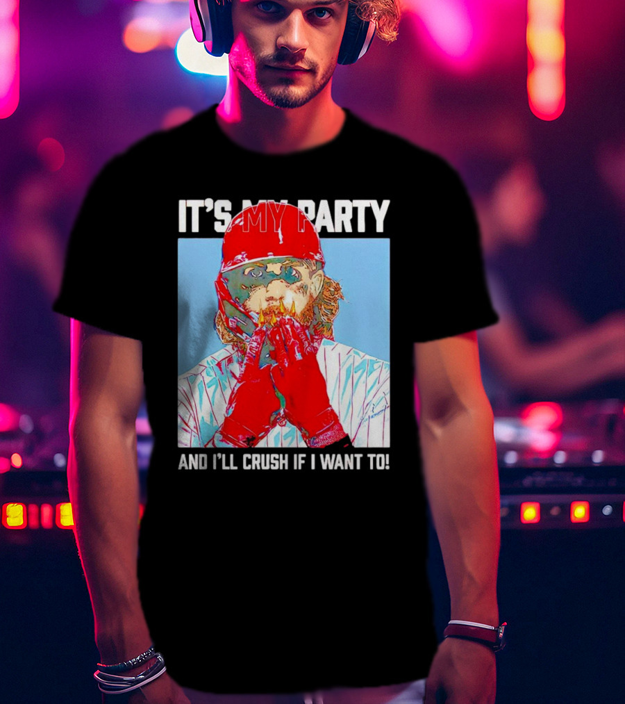 Brandon Marsh It’s My Party And I’ll Crush If I Want To Baseball Player T-Shirt