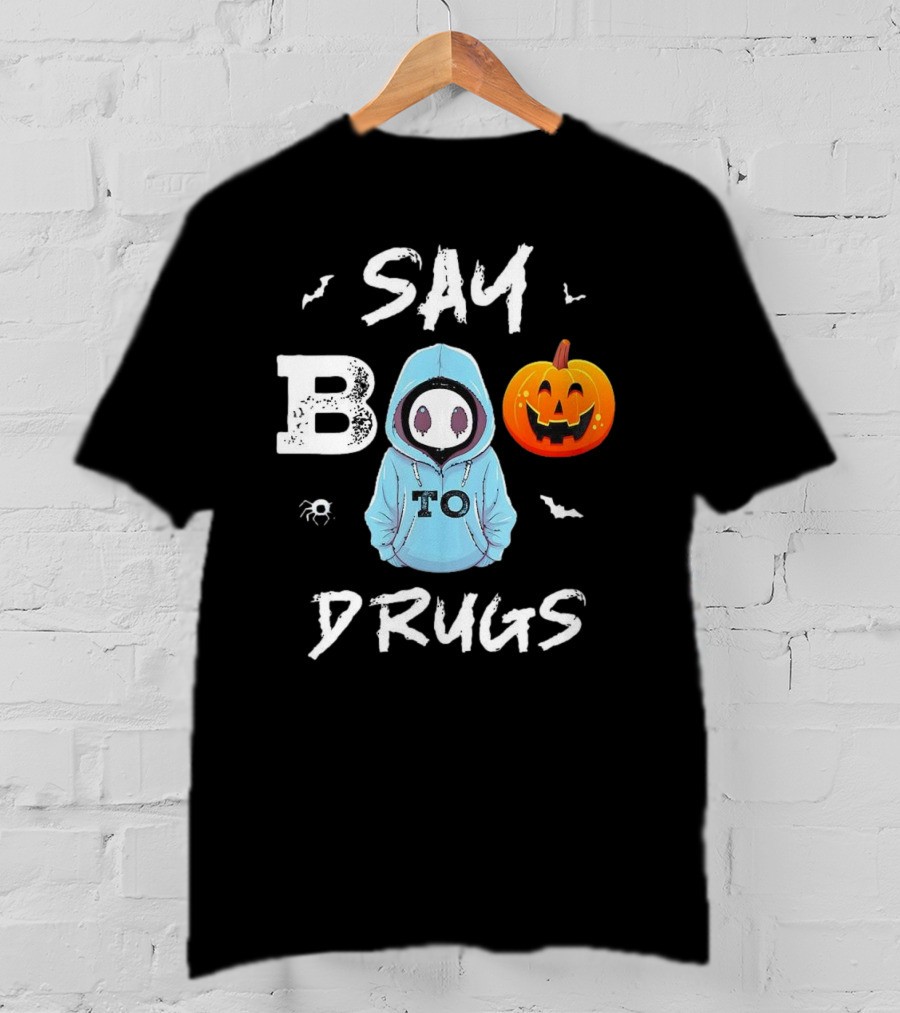 Say Boo To Drugs Halloween Hoodie Ghost Pumpkin T-Shirt