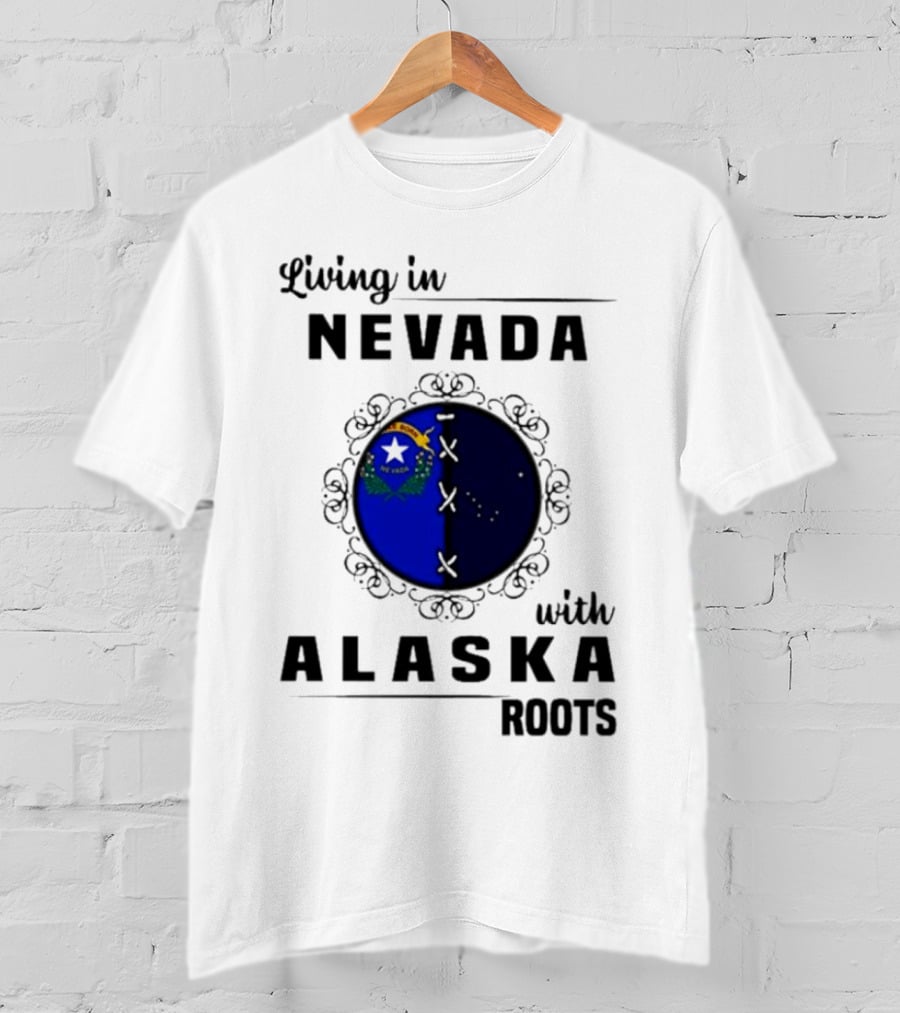 Living In Nevada With Alaska Roots State Pride Fusion Emblem T-Shirt