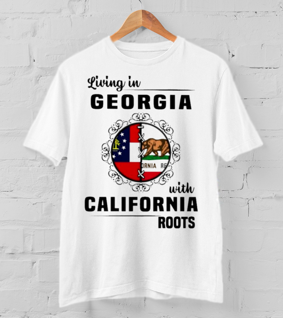 Living In Georgia With California Roots Bear And State Flags Fusion T-Shirt