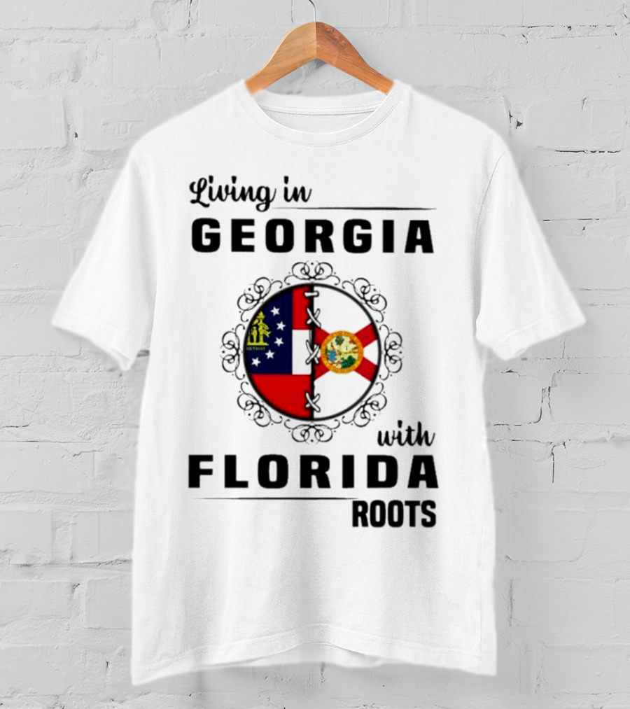 Living In Georgia With Florida Roots Flags Emblem T-Shirt