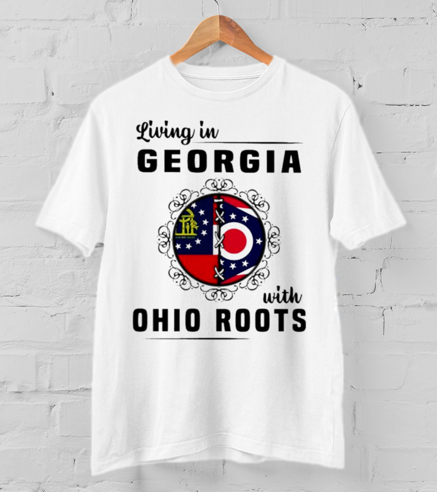 Living In Georgia Embracing Ohio Roots With Combined State Symbols T-Shirt