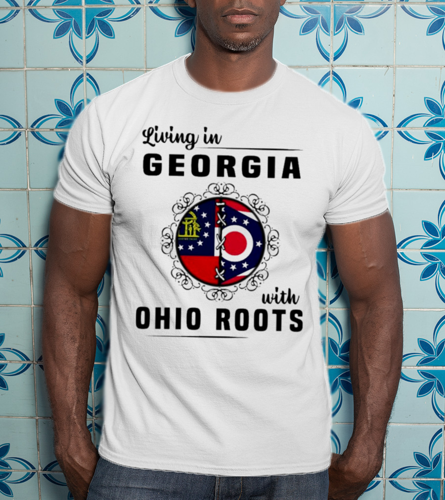Living In Georgia Embracing Ohio Roots With Combined State Symbols T-Shirt