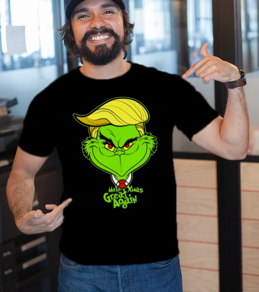 Grinch Make Xmas Great Again Christmas Day Anti-Hero Humor T-Shirt