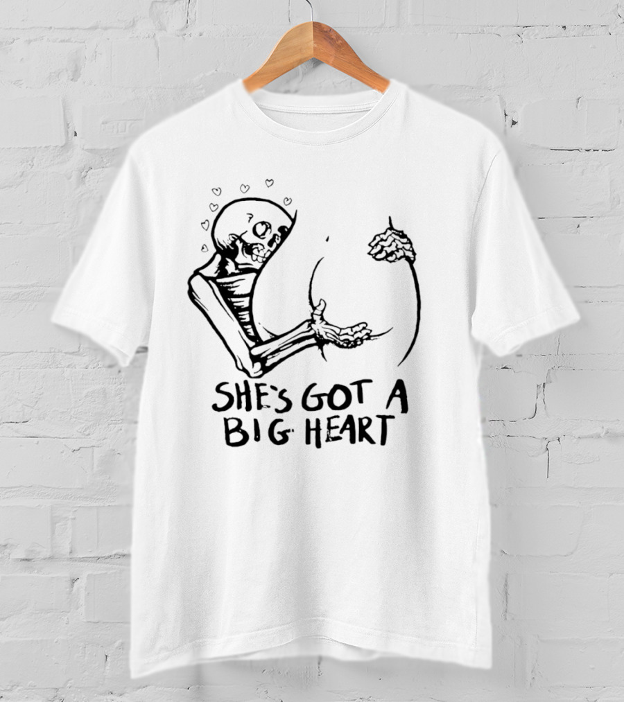 She's Got A Big Heart Skeleton Hugging T-Shirt