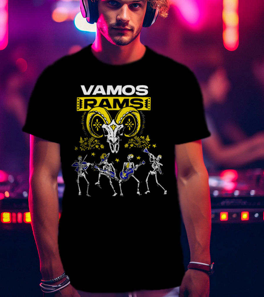 Vamos Rams Dia De Los Muertos Skeleton Dance T-Shirt