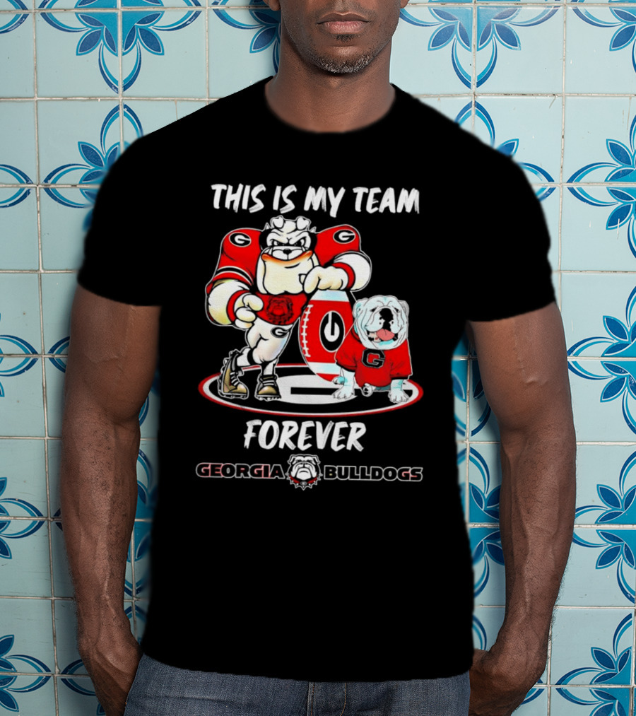 Georgia Bulldogs This Is My Team Forever Mascot Collection T-Shirt