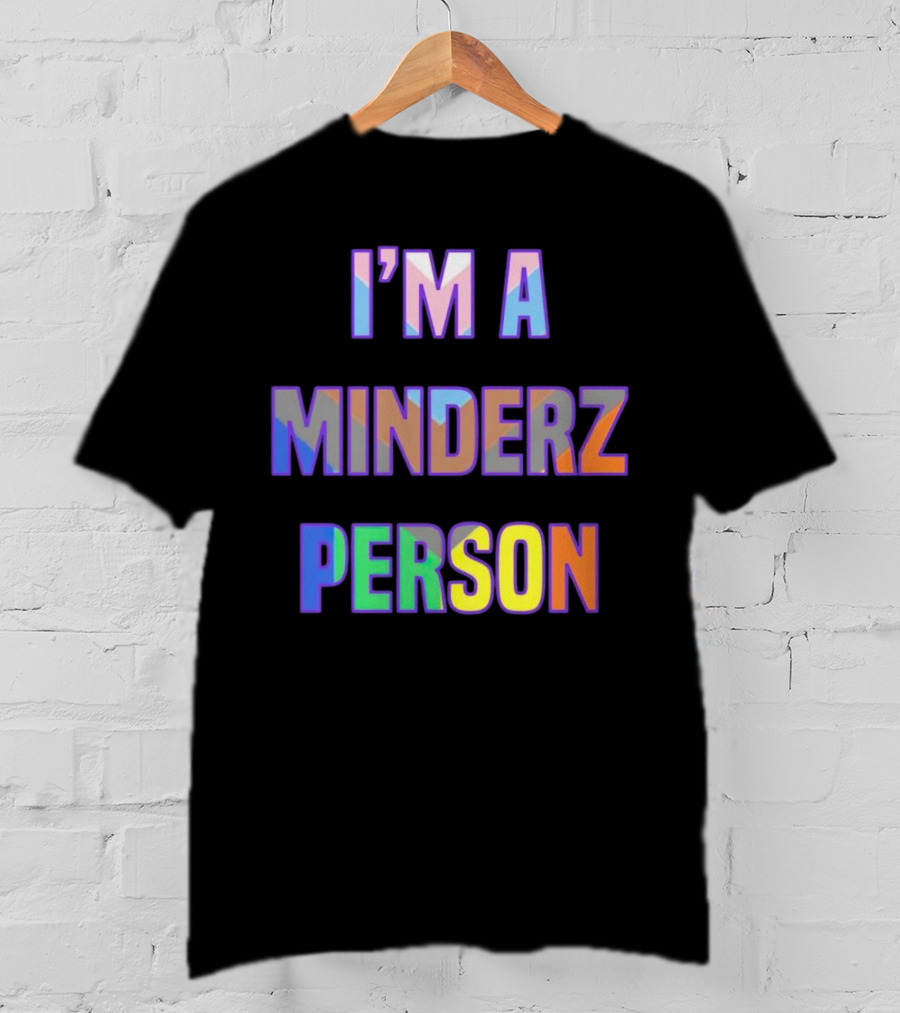 I’m A Minderz Person Rainbow Holographic T-Shirt