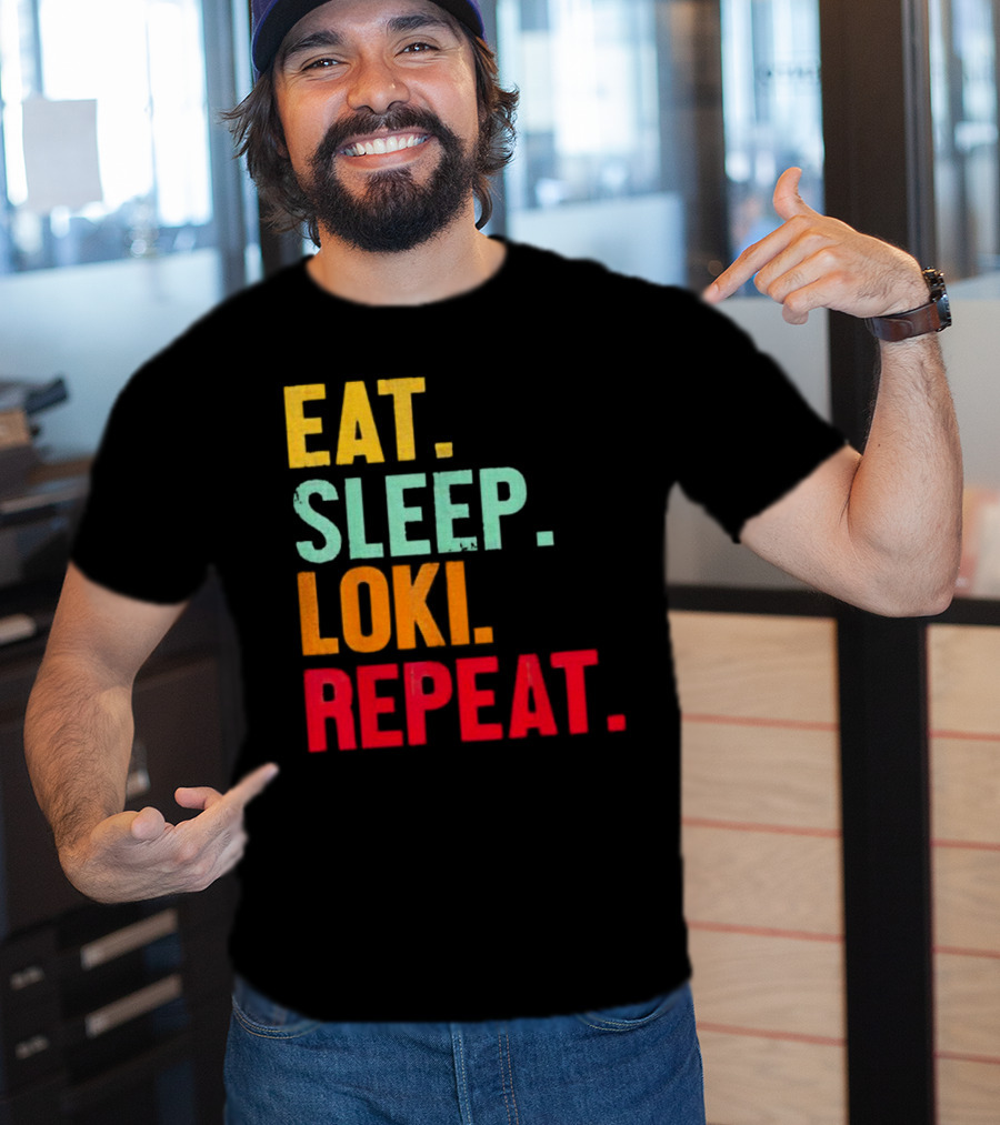 Eat Sleep Loki Repeat Marvel Fans Fandom Phrase T-Shirt