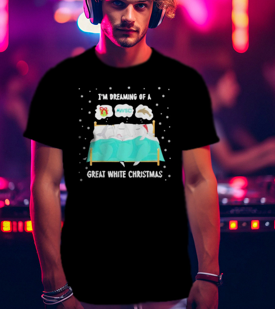 I'm Dreaming Of A Great White Christmas AWSC Shark In Bed With Snowflakes T-Shirt