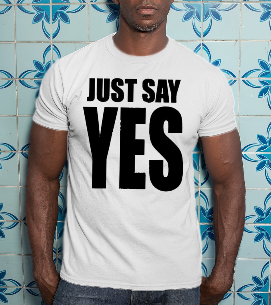Daniel Bryan Just Say Yes Wrestling Catchphrase T-Shirt