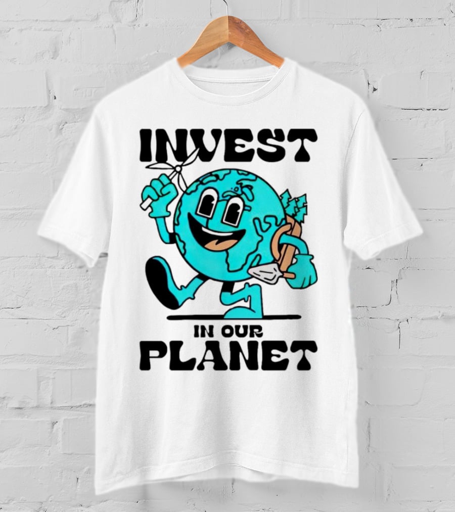 Invest In Our Planet Earth T-Shirt