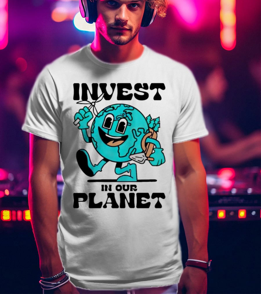 Invest In Our Planet Earth T-Shirt