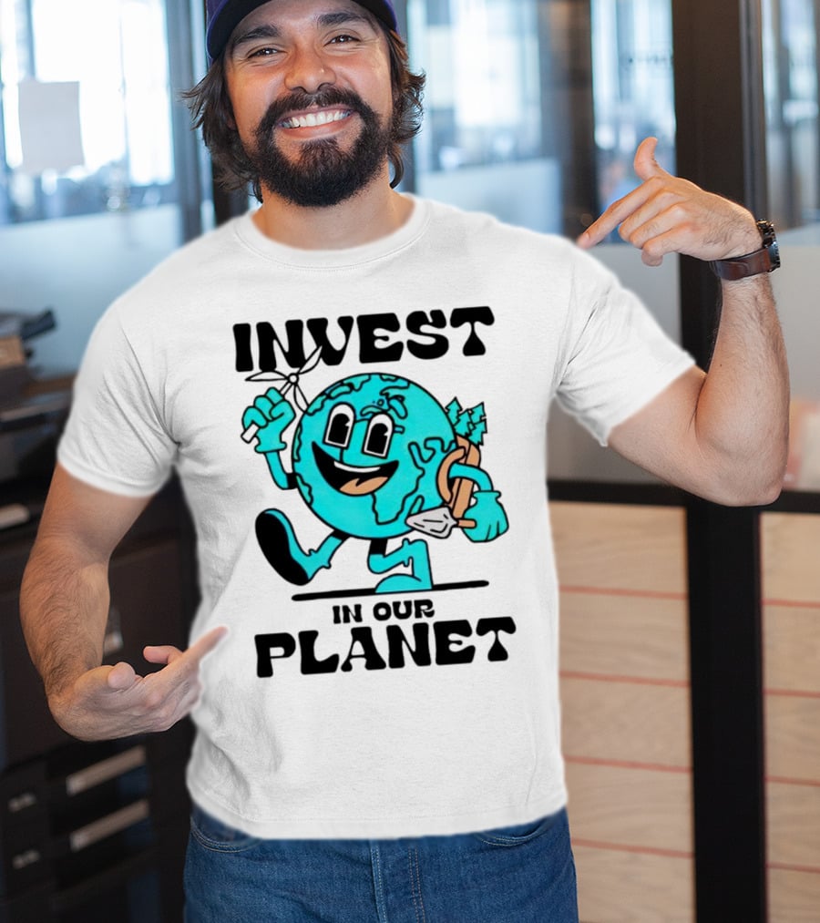 Invest In Our Planet Earth T-Shirt