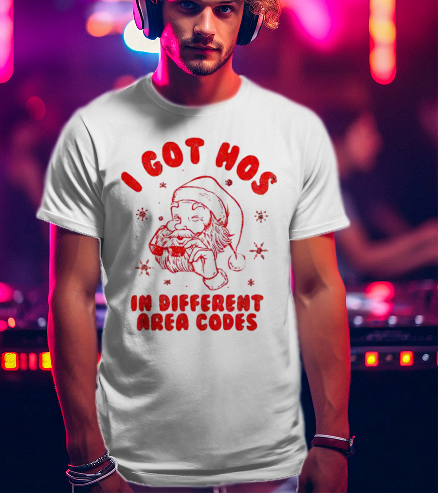 I Got Hos In Different Area Codes Santa Claus Sunglasses Snowflakes T-Shirt