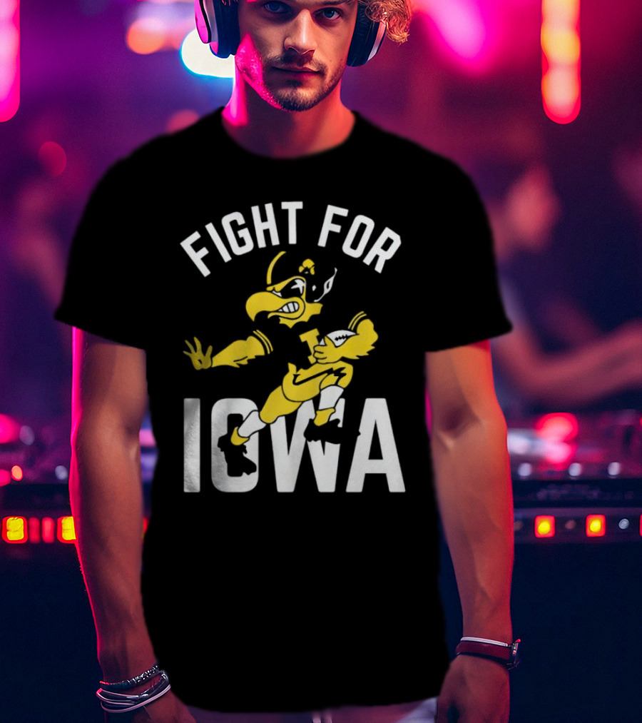 Iowa Hawkeyes Fight For Iowa Mascot Football T-Shirt