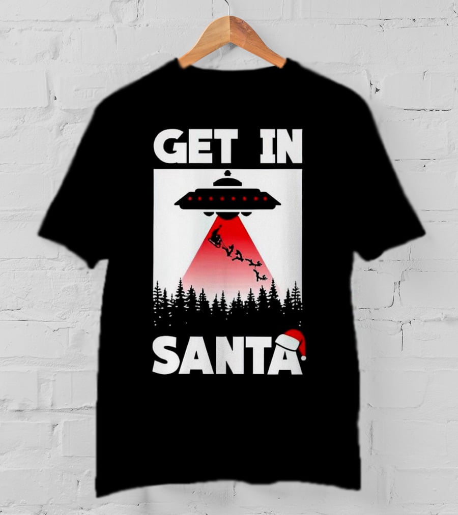 Get In Santa UFO Alien With Reindeer Christmas Abduction T-Shirt