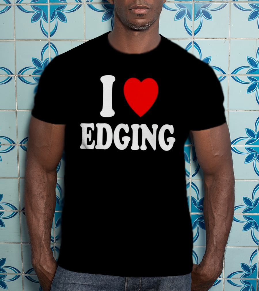 I Heart Edging T-Shirt