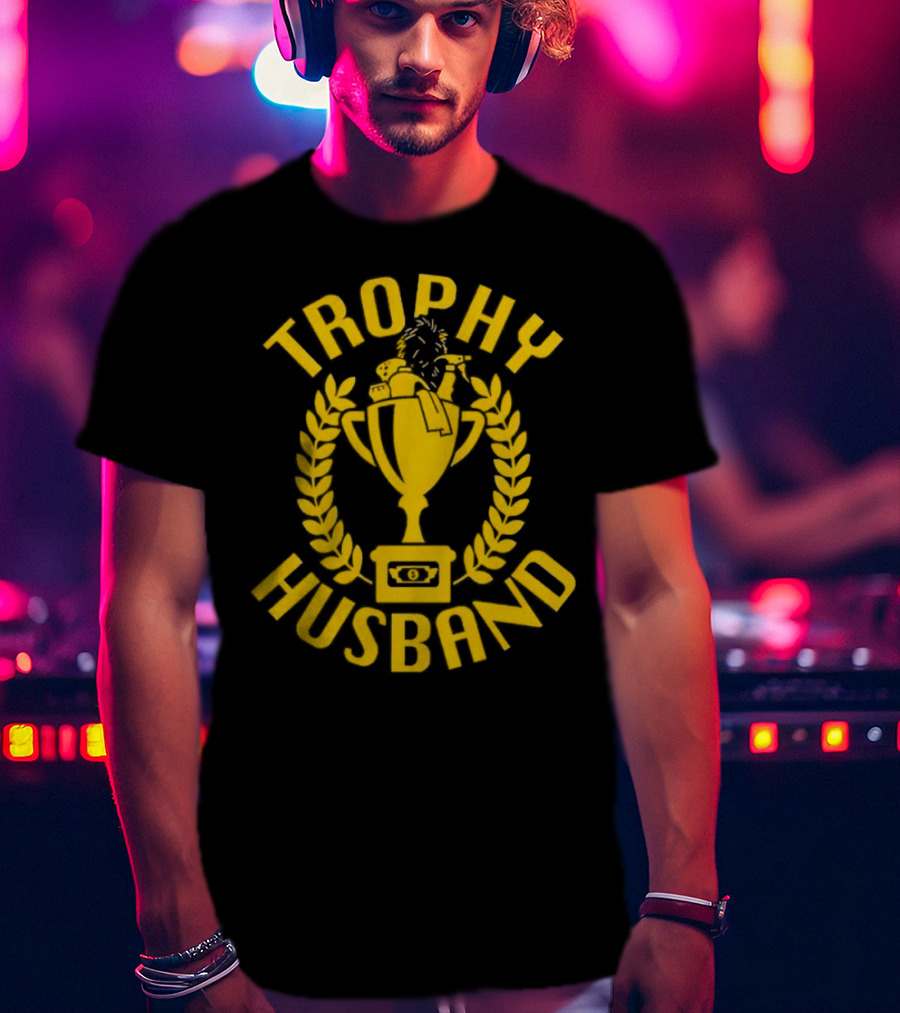 Trophy Husband Laurel Cup With Hat And Beer T-Shirt
