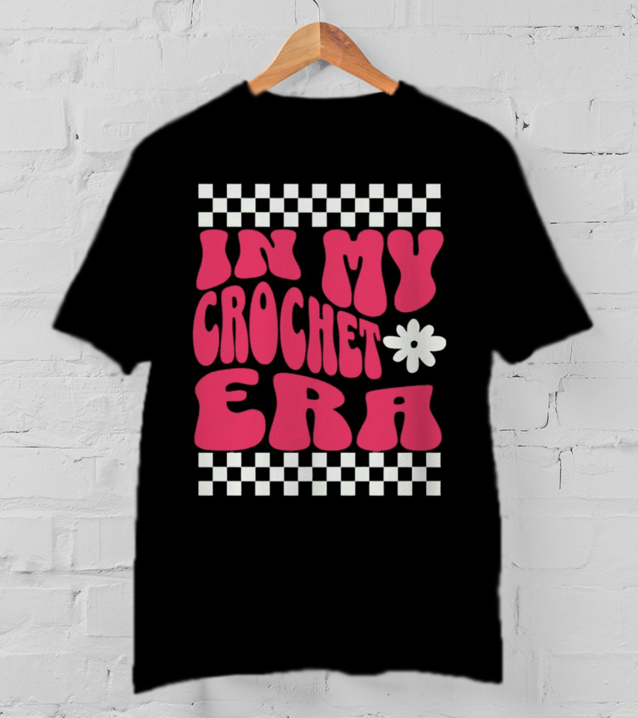 In My Crochet Era Checkerboard Flower Power T-Shirt