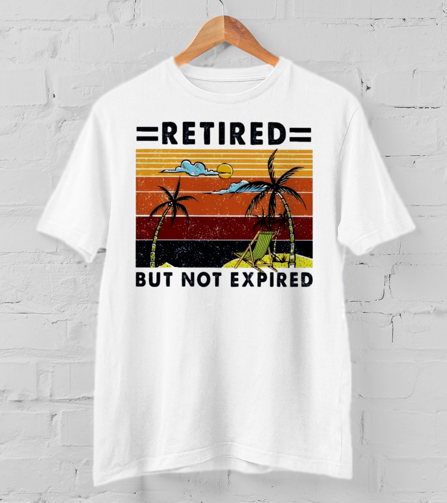 Retired But Not Expired Beach Vintage Sunset Palm Trees Chair Retro T-Shirt