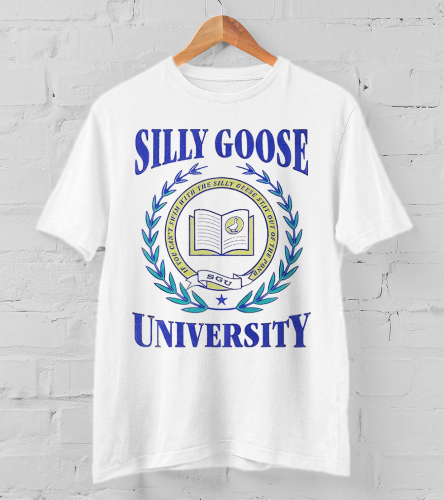 Silly Goose University Educated With The Silly Goose Stay Out Of The Pond T-Shirt