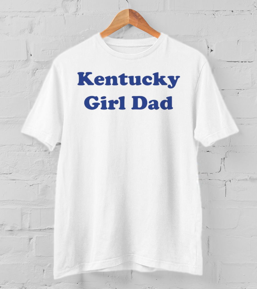 Kentucky Girl Dad Blue Letter Script T-Shirt
