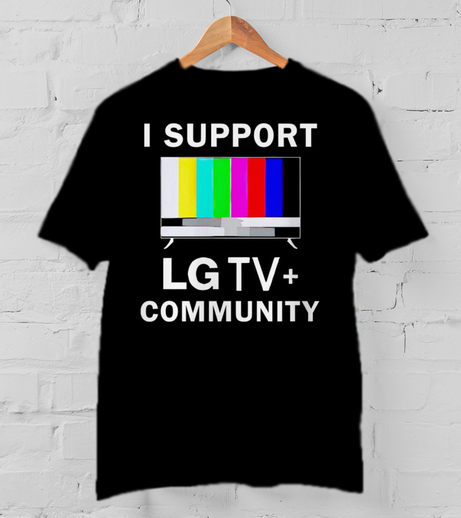 I Support LG TV+ Community Color Bars Display T-Shirt