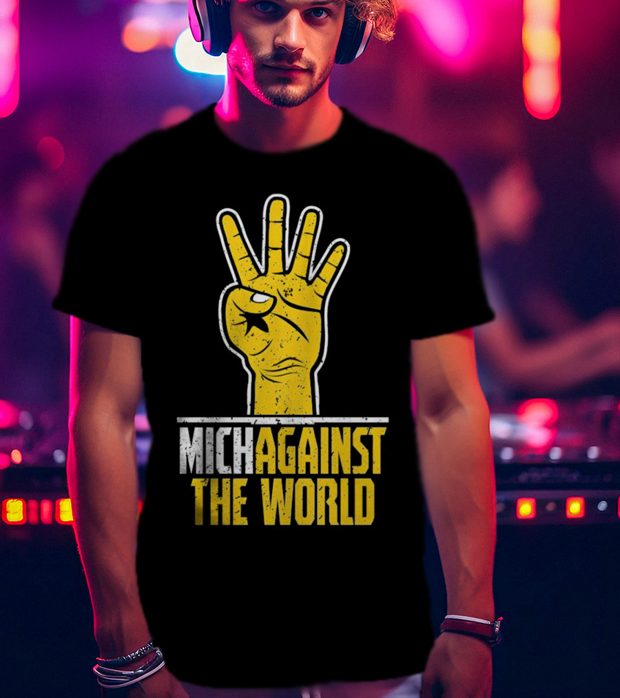 Mich Against The World Football Fan Hand T-Shirt