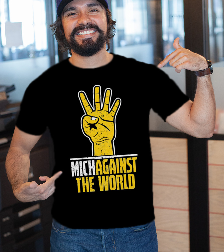 Mich Against The World Football Fan Hand T-Shirt