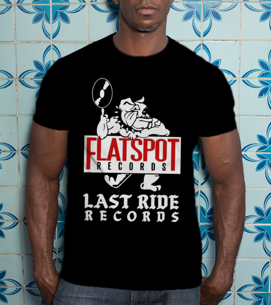 Flatspot Records Bulldog Last Ride Records T-Shirt