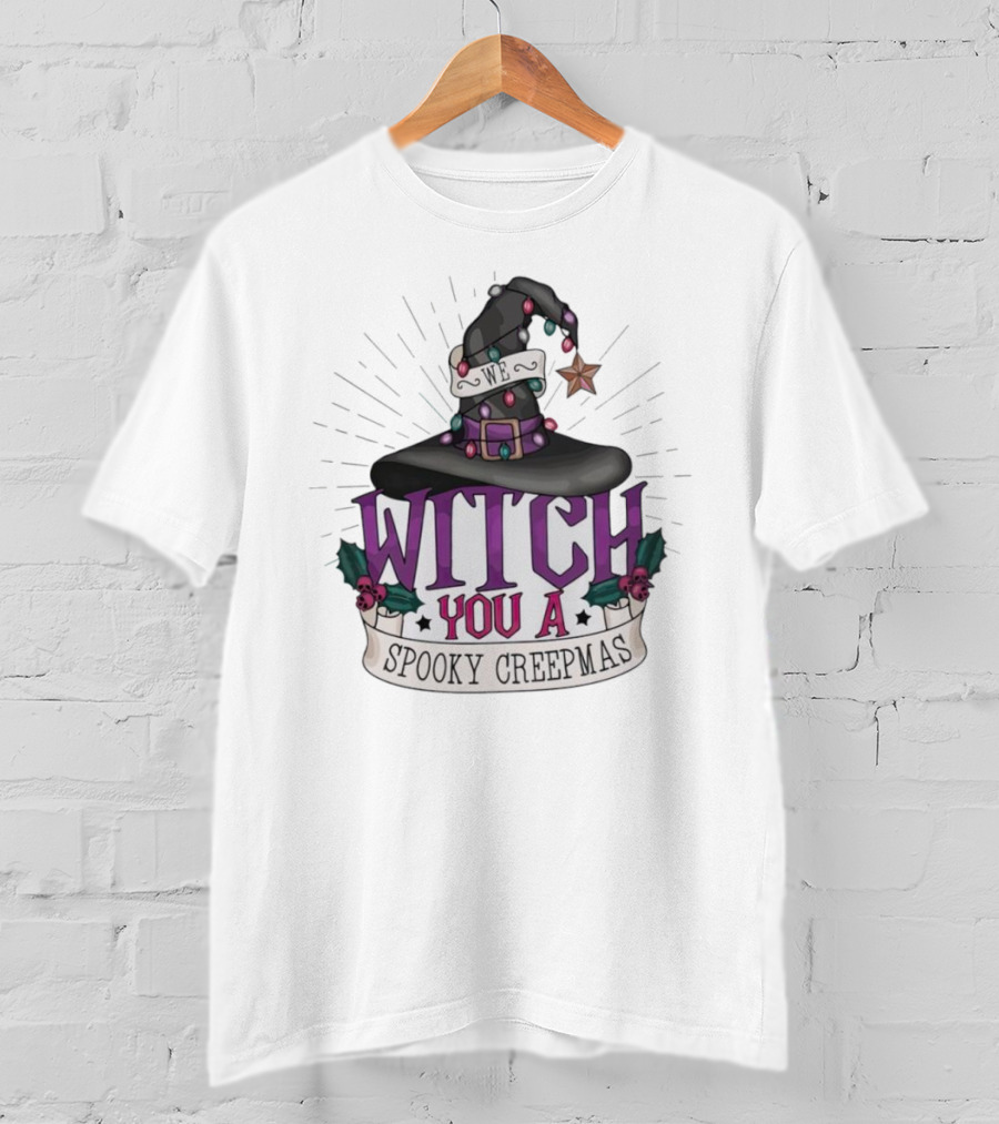 We Witch You A Spooky Creepmas Christmas Magic Hat Holiday T-Shirt