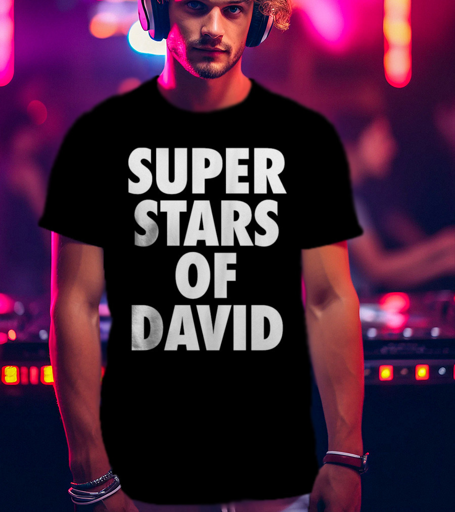 Superstars Of David T-Shirt