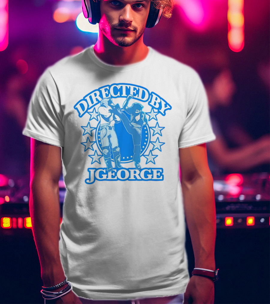 DIRECTED BY JGEORGE Martial Arts Stars T-Shirt