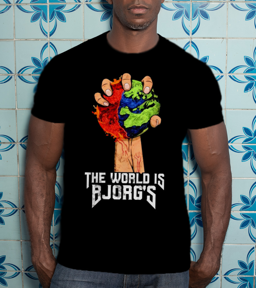 The World Is Bjorg's Hand Gripping Bloodied Earth T-Shirt