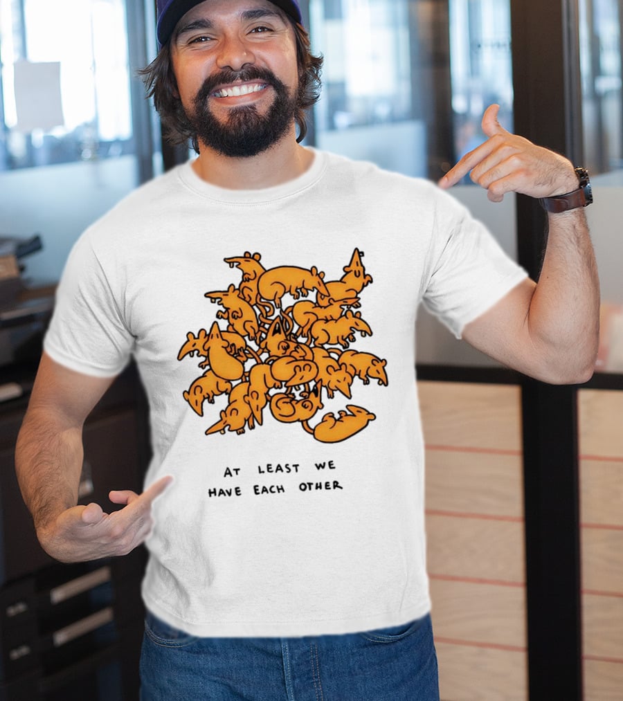 At Least We Have Each Other Ratking Group Of Cartoon Rats T-Shirt