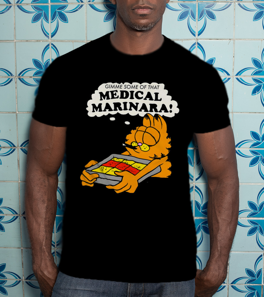 Garfield Gimme Some Of That Medical Marinara With Lasagna T-Shirt