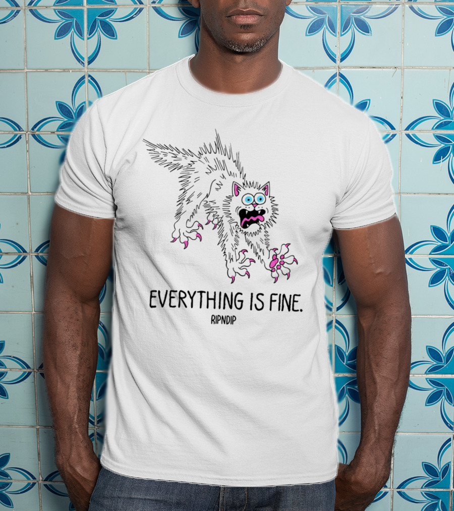Ripndip Scary Cat Everything Is Fine T-Shirt